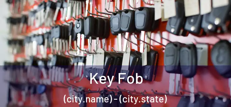  Key Fob (city.name) - (city.state)